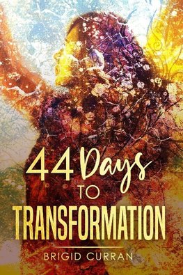 44 Days to Transformation