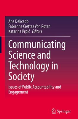 Communicating Science and Technology in Society