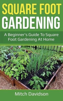 Square Foot Gardening