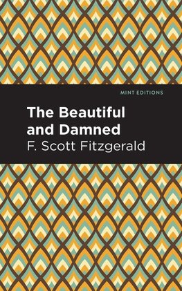 The Beautiful and  Damned