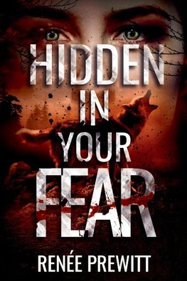 Hidden In Your Fear