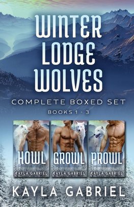 Winter Lodge Wolves Complete Boxed Set - Books 1-3