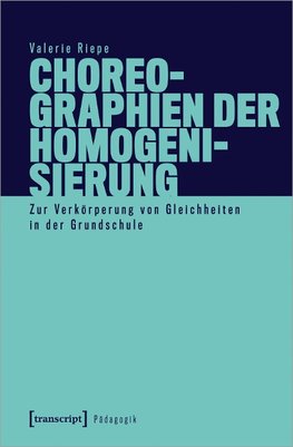Choreographien der Homogenisierung