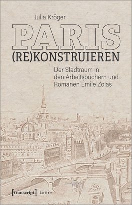 Paris (re)konstruieren