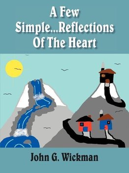 A Few Simple...Reflections Of The Heart