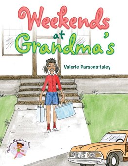 Weekends at Grandma's