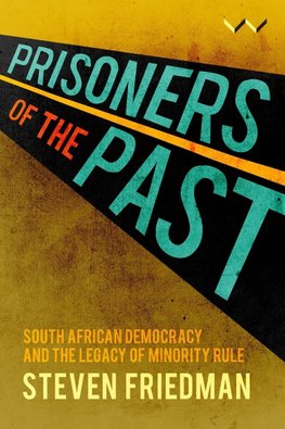Prisoners of the Past