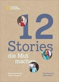 12 STORIES, die Mut machen