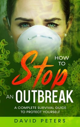 How To Stop An Outbreak