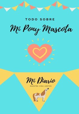 Todo Sobre Mi Pony Mascota