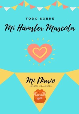 Todo Sobre Mi Hámster Mascota