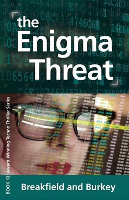 The Enigma Threat