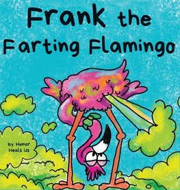 Frank the Farting Flamingo