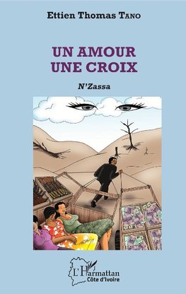 Un amour une croix. N'Zassa