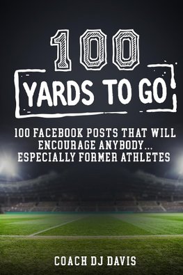 100 Yards To Go