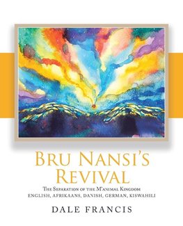Bru Nansi's Revival