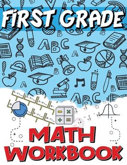 First Grade Math Workbook