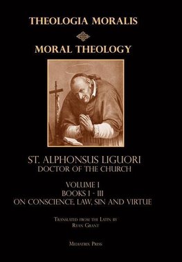 Moral Theology vol. 1