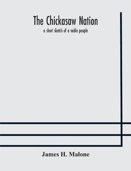 The Chickasaw Nation