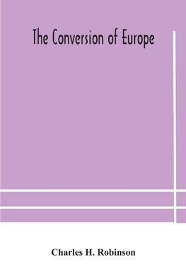 The Conversion Of Europe