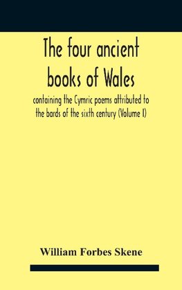 The Four Ancient Books Of Wales