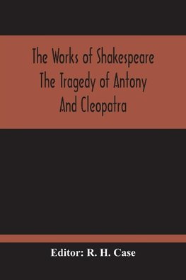 The Tragedy Of Antony And Cleopatra