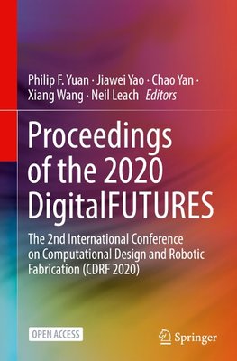 Proceedings of the 2020 DigitalFUTURES