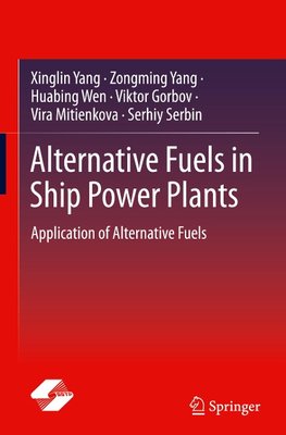 Alternative Fuels in Ship Power Plants