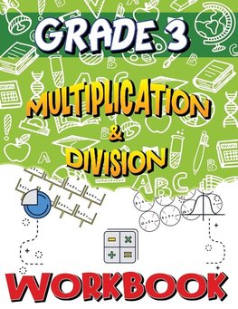Grade 3 Multiplication & Division Workbook