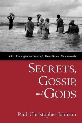Secrets, Gossip, and Gods