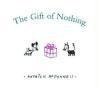 The Gift of Nothing