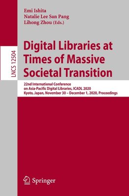 Digital Libraries at Times of Massive Societal Transition