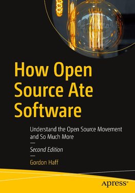 How Open Source Ate Software