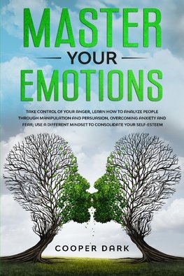 MASTER YOUR EMOTIONS
