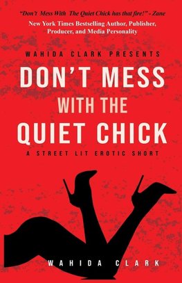 DON'T MESS WITH THE QUIET CHICK