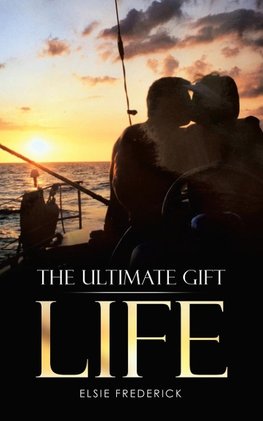 The Ultimate Gift - Life