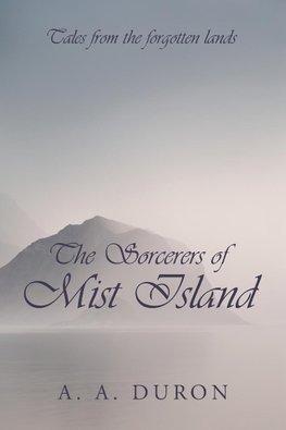 The Sorcerers of Mist Island