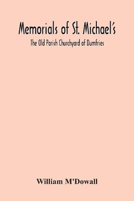 Memorials Of St. Michael'S