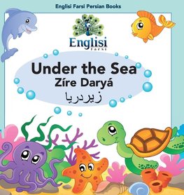 Persian Sea Creatures Under the Sea Zíre Daryá