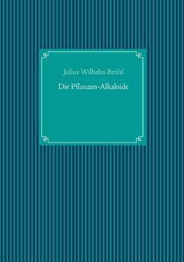 Die Pflanzen-Alkaloide