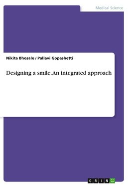 Designing a smile. An integrated approach
