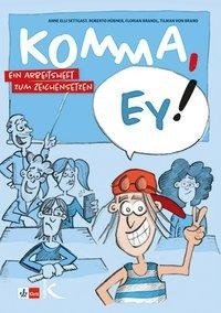 Komma, ey!