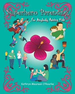 Superhero Parenting