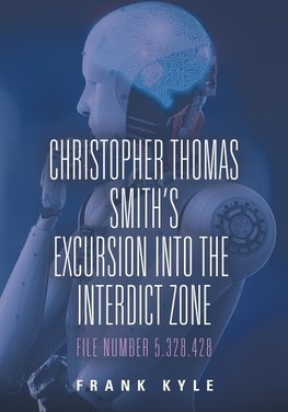 Christopher Thomas Smith's Excursion into the Interdict Zone