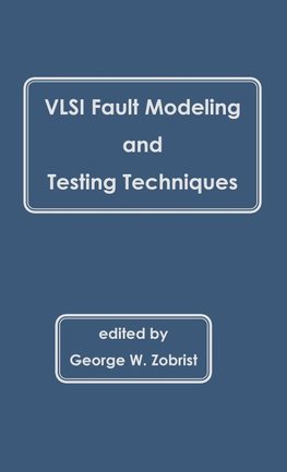 VLSI Fault Modeling and Testing Techniques