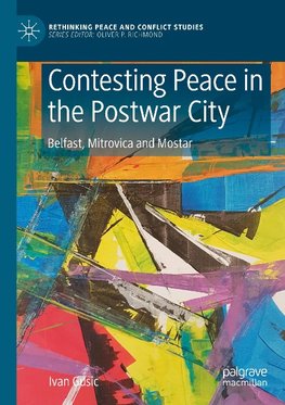Contesting Peace in the Postwar City