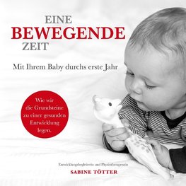 Eine bewegende Zeit