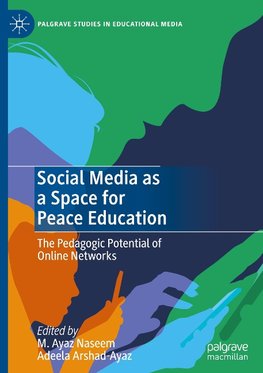 Social Media as a Space for Peace Education