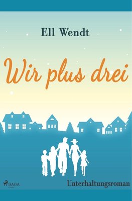 Wir plus drei