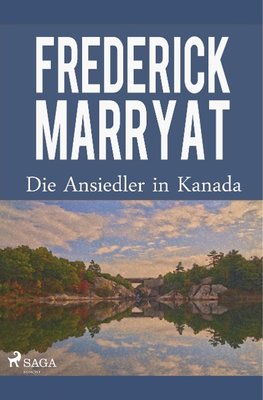 Die Ansiedler in Kanada